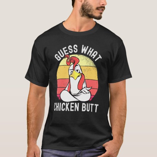 ニワトリの面白画像 なんのニワトリのお尻? 1 Tシャツ (正面)