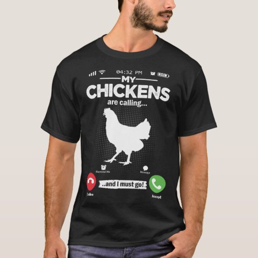 ニワトリの飼い主が呼んでいる 出かけなくちゃ 飼鶏 趣味のニワトリ Tシャツ (正面)