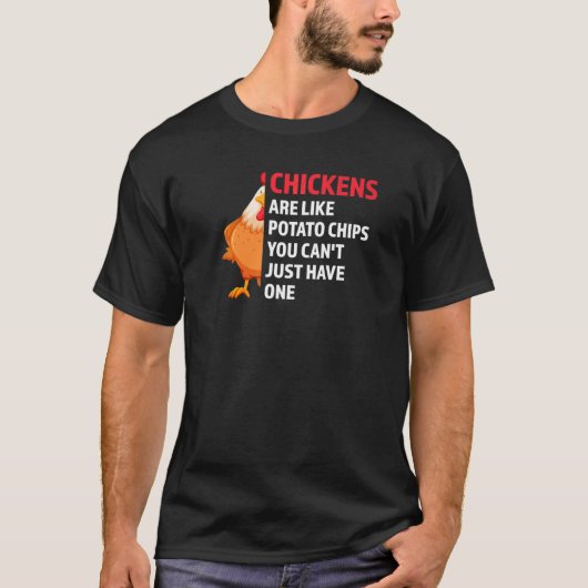 ニワトリはポテトチップスのような養鶏 Tシャツ (正面)