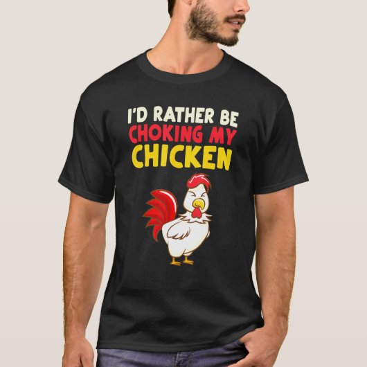 ニワトリを絞首刑にしている方がまし Tシャツ (正面)