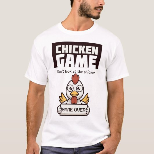 ニワトリゲーム 見ちゃダメ Tシャツ (正面)