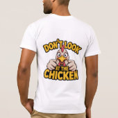 ニワトリ ゲーム - ニワトリを見るな Tシャツ (裏面)