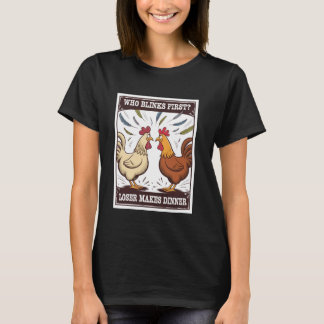 ニワトリ デュエル カートゥーン まばたきした方が負け 勝者はディナーを食べる Tシャツ