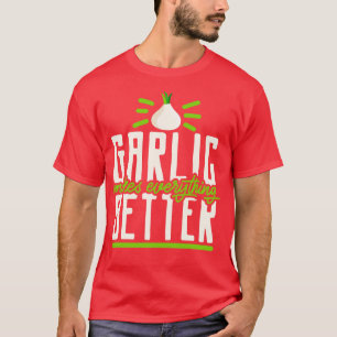 ニンニククローブニンニクラバー料理 Tシャツ