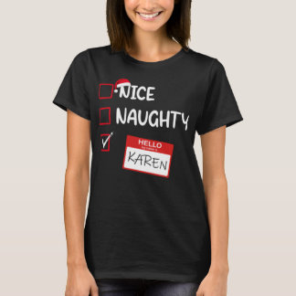 ニースいけなハロー私の名前はカレン・サンタクリスマ Tシャツ