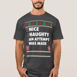 ニースいけなリスト醜いクリスマスデザインと試み Tシャツ