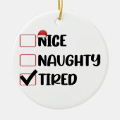ニースいけな疲れたクリスマスリストクリスマスサンタクロース セラミックオーナメント (正面)