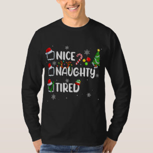 ニースおもしろい疲れいけなたクリスマスパジャマ Tシャツ