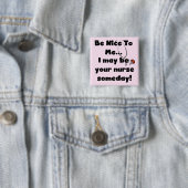 ニースのナースのTシャツおよびギフトがあって下さい 缶バッジ (インサイチュ)