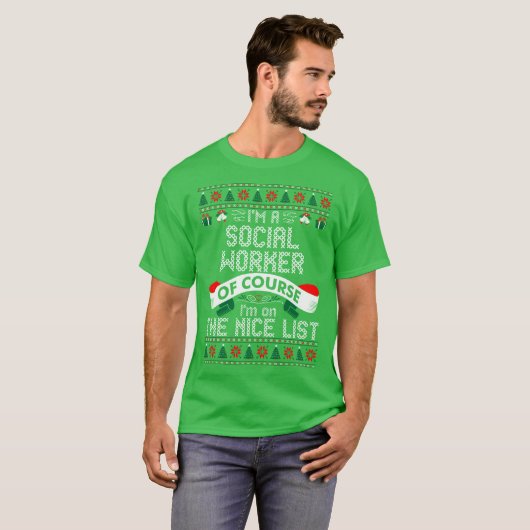 ニースのリストのクリスマスの醜いセーターのソーシャルワーカー Tシャツ (正面フル)