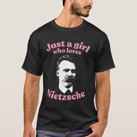 ニーチェ・ニヒリスト哲学を愛しているだけの人 Tシャツ (正面)