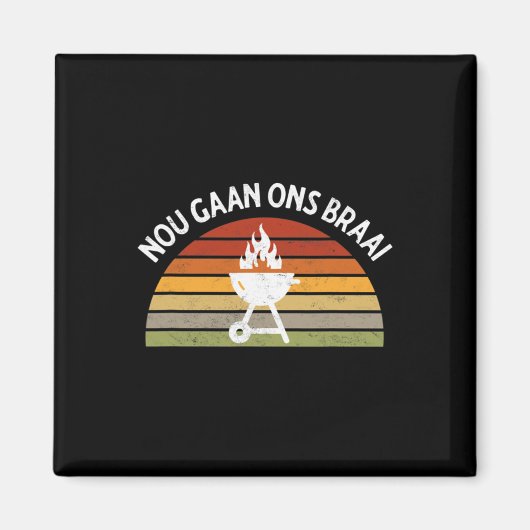 ヌガアンオンズブライ南アフリカBbq愛好家グリリ マグネット (正面)