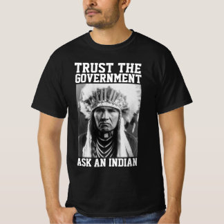 ネイティブアメリカン ネイティブアメリカン 信頼 政府 Tシャツ