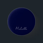 ネイビーブルーカラーモダンプレーン独自の名前書 缶バッジ<br><div class="desc">自分を代表モダンしてエレガントデザイン。このテンプレートは全カスタマイズてのプロフェッショナルの職業に合わせることができる。</div>