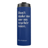 ネイビーブルー私に私の先生声を使わせない タンブラー (正面)