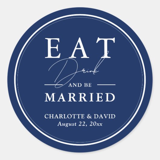 ネイビー食べブ・ブルー・ドリンクとビー結婚したズの結婚製品 ラウンドシール (正面)