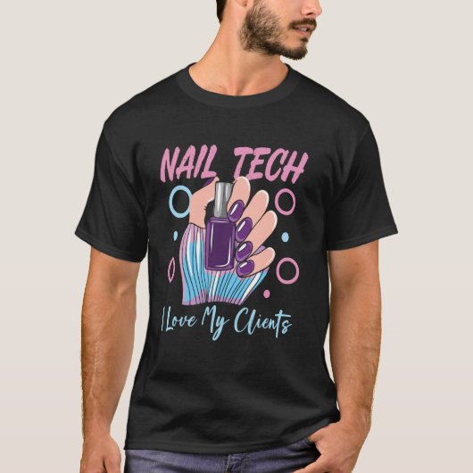 ネイル技術者の名言 ネイルポリッシュ 作業服 ネイリスト Tシャツ (正面)