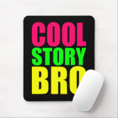 ネオンカラーが映えるCool Story Bro マウスパッド (マウス)