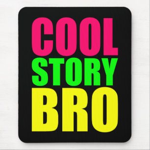 ネオンカラーが映えるCool Story Bro マウスパッド
