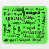 ネオングリーンの黒アビゲイル名 マウスパッド (正面)