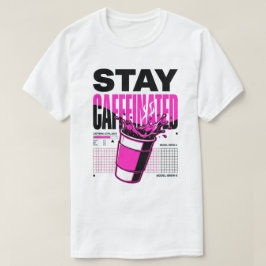 ネオンパンクピンクのコーヒーカップスプラッシュでカフェインを摂取 Tシャツ