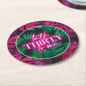 ネオンピンクのトロピカルトーク30歳の誕生日 ラウンドペーパーコースター (アングル)