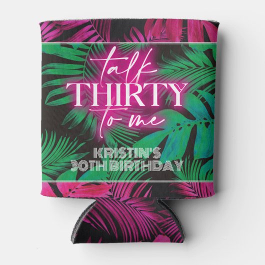 ネオンピンクのトロピカルトーク30歳の誕生日 缶クーラー (正面)