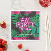 ネオンピンクのトロピカルトーク40歳の誕生日 スタンダードランチョンナプキン (インサイチュ)