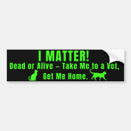 ネオン グリーン "I Matter" バンパーステッカー