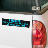 ネオン ブルー "I Matter" バンパーステッカー (トラック上)