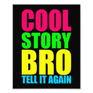 ネオン Cool Story Bro フォトプリント