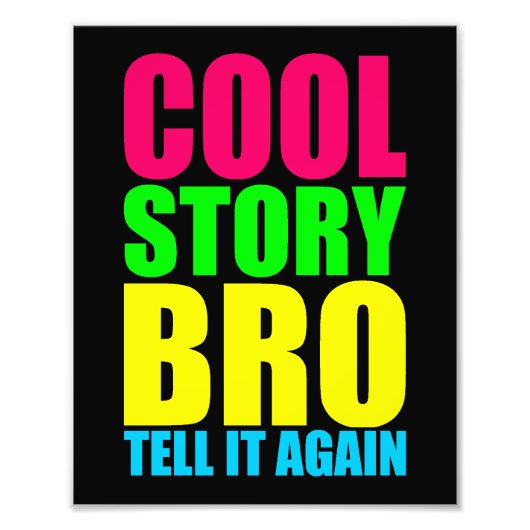ネオン Cool Story Bro フォトプリント (正面)