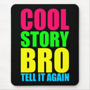 ネオン Cool Story Bro マウスパッド