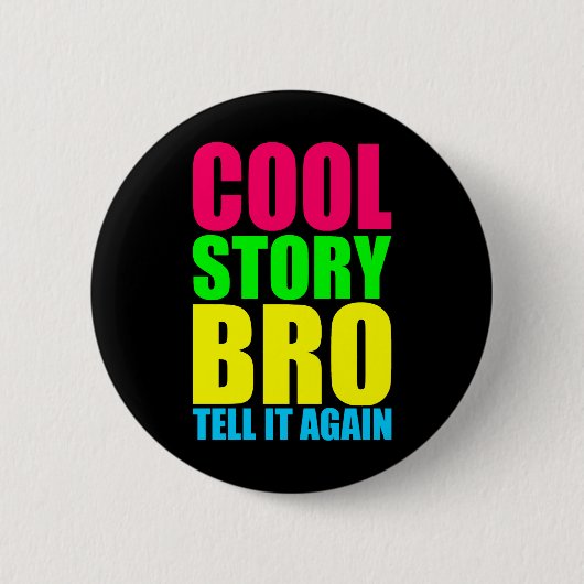 ネオン Cool Story Bro 缶バッジ (正面)