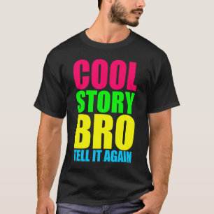 ネオンCool storyブロ Tシャツ