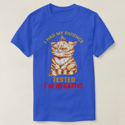 ネガティブキャットのSarをテストしてもらっおもしろいた Tシャツ (デザイン正面)