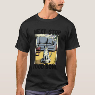 ネクストストップフードボウルキャットロボット掃除機 猫1 Tシャツ