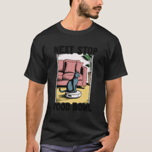 ネクストストップフードボウルキャットロボット掃除機 猫1 Tシャツ