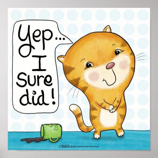 ネコの強さ – コーヒーをこぼす ポスター (正面)