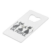 ネコ，エウ，人 クレジットカード栓抜き (正面アングル)