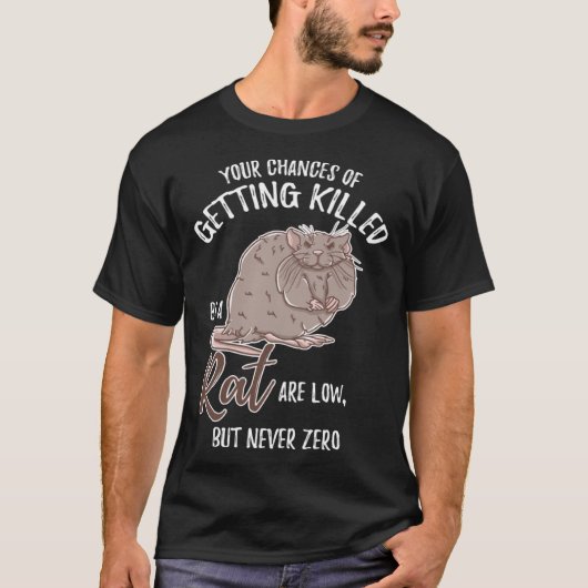 ネズミに殺された低いが決してゼロネズミマウス Tシャツ (正面)