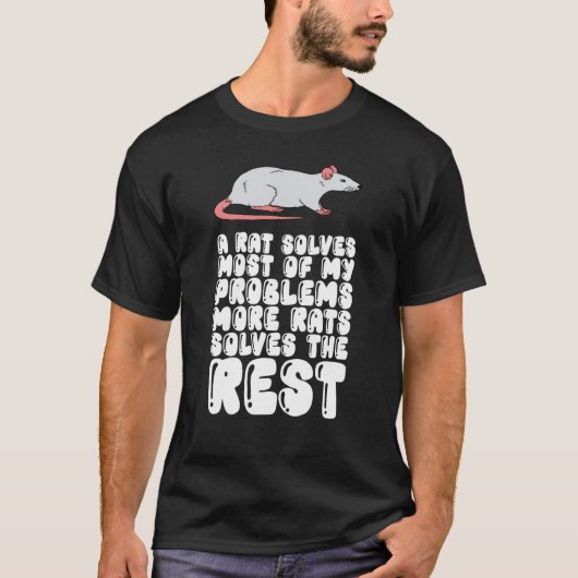 ネズミは私の問題の大部分を解決する更にネズミは解決する Tシャツ (正面)