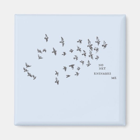 「ネットが私を巻き込まない」+鳥(青淡い色のは黒) マグネット (正面)