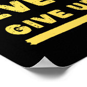 ネバーア与えップ引用文 ポスター (角)