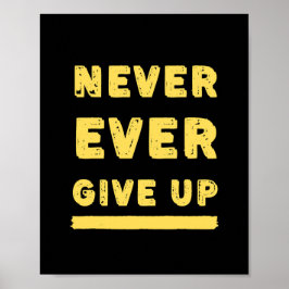 ネバーア与えップ引用文 ポスター