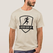 ネバーギブアップ - ランナーデザインのモチベーション Tシャツ (正面)