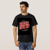 ネバーギブアップ Tシャツ (正面フル)
