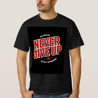 ネバーギブアップ Tシャツ