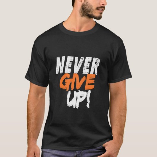 ネバーギブアップ Tシャツ (正面)