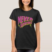 ネバーサレンダー落書きモチベーションデザイン Tシャツ (正面)